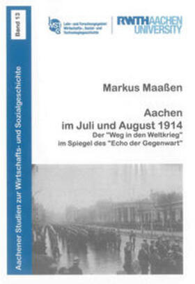 Maaßen |  Aachen im Juli und August 1914 | Buch |  Sack Fachmedien