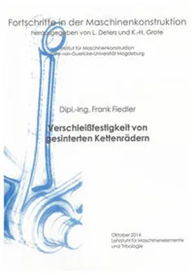 Fiedler |  Verschleißfestigkeit von gesinterten Kettenrädern | Buch |  Sack Fachmedien