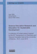 Eilks / Markic / Ralle |  Science Education Research and Education for Sustainable Development | Buch |  Sack Fachmedien