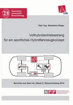 Rüger |  Vollhybridantriebsstrang für ein sportliches Hybridfahrzeugkonzept | Buch |  Sack Fachmedien