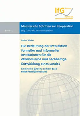 Wicher |  Die Bedeutung der Interaktion formeller und informeller Institutionen für die ökonomische und nachhaltige Entwicklung eines Landes | Buch |  Sack Fachmedien