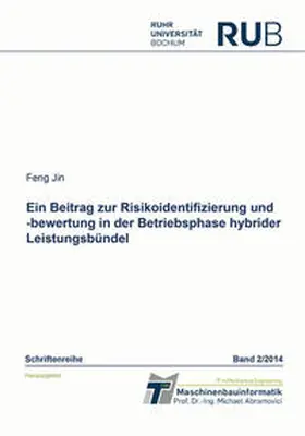 Jin |  Ein Beitrag zur Risikoidentifizierung und -bewertung in der Betriebsphase hybrider Leistungsbündel | Buch |  Sack Fachmedien