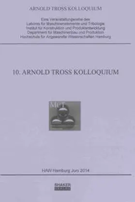 Kuhn |  10. Arnold Tross Kolloquium | Buch |  Sack Fachmedien