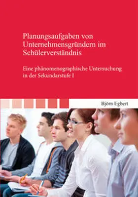Egbert |  Planungsaufgaben von Unternehmensgründern im Schülerverständnis | Buch |  Sack Fachmedien