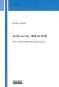 Schmidt |  Aurel von Szily (1880 bis 1945) | Buch |  Sack Fachmedien