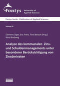 Breitweg / Jäger / Frère |  Analyse des kommunalen Zins- und Schuldenmanagements unter besonderer Berücksichtigung von Zinsderivaten | Buch |  Sack Fachmedien