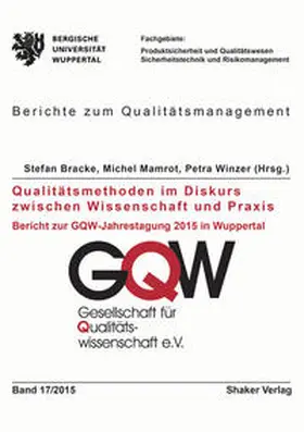 Bracke / Mamrot / Winzer |  Qualitätsmethoden im Diskurs zwischen Wissenschaft und Praxis | Buch |  Sack Fachmedien