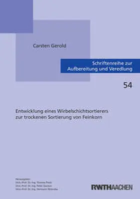 Gerold |  Entwicklung eines Wirbelschichtsortierers zur trockenen Sortierung von Feinkorn | Buch |  Sack Fachmedien