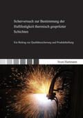 Hartmann |  Scherversuch zur Bestimmung der Haftfestigkeit thermisch gespritzter Schichten | Buch |  Sack Fachmedien