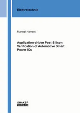 Harrant |  Application-driven Post-Silicon Verification of Automotive Smart Power ICs | Buch |  Sack Fachmedien