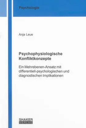Leue |  Psychophysiologische Konfliktkonzepte | Buch |  Sack Fachmedien