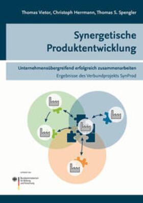 Vietor / Herrmann / Spengler | Synergetische Produktentwicklung | Buch | 978-3-8440-3437-0 | sack.de