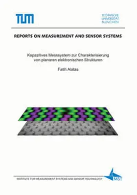 Alatas |  Kapazitives Messsystem zur Charakterisierung von planaren elektronischen Strukturen | Buch |  Sack Fachmedien