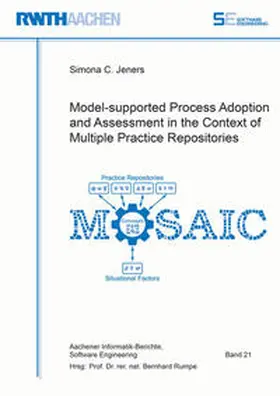 Jeners |  Model-supported Process Adoption and Assessment in the Context of Multiple Practice Repositories | Buch |  Sack Fachmedien