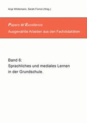 Wildemann / Fornol |  Sprachliches und mediales Lernen in der Grundschule | Buch |  Sack Fachmedien