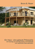 Reuer |  Ein Haus - eine gebaute Philosophie | Buch |  Sack Fachmedien