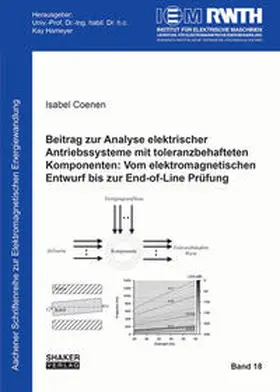 Coenen |  Beitrag zur Analyse elektrischer Antriebssysteme mit toleranzbehafteten Komponenten: Vom elektromagnetischen Entwurf bis zur End-of-Line Prüfung | Buch |  Sack Fachmedien