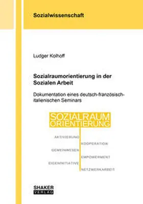 Kolhoff |  Sozialraumorientierung in der Sozialen Arbeit | Buch |  Sack Fachmedien