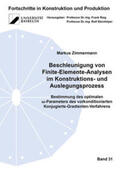 Zimmermann |  Beschleunigung von Finite-Elemente-Analysen im Konstruktions- und Auslegungsprozess | Buch |  Sack Fachmedien