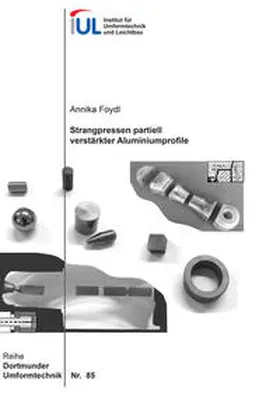 Foydl |  Strangpressen partiell verstärkter Aluminiumprofile | Buch |  Sack Fachmedien