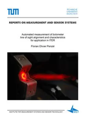 Penzel |  Automated measurement of bolometer line of sight alignment and characteristics for application in ITER | Buch |  Sack Fachmedien