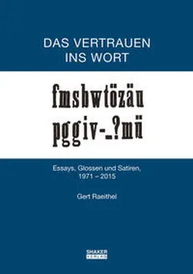 Raeithel |  Das Vertrauen ins Wort | Buch |  Sack Fachmedien