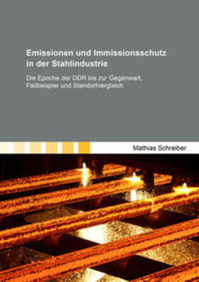 Schreiber | Emissionen und Immissionsschutz in der Stahlindustrie | Buch | 978-3-8440-5975-5 | sack.de
