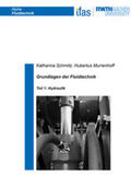 Schmitz / Murrenhoff |  Grundlagen der Fluidtechnik | Buch |  Sack Fachmedien