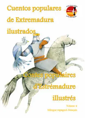 Barcia Mendo / Martens / Pérez Parejo |  Cuentos populares de Extremadura ilustrados - Contes populaires d’Estrémadure illustrés | Buch |  Sack Fachmedien