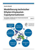 Petzold |  Modellierung technischer Ethylen-Vinylacetat-Copolymerisationen | Buch |  Sack Fachmedien