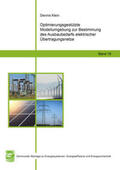 Klein |  Optimierungsgestützte Modellumgebung zur Bestimmung des Ausbaubedarfs elektrischer Übertragungsnetze | Buch |  Sack Fachmedien