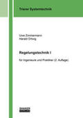 Zimmermann / Ortwig |  Regelungstechnik I | Buch |  Sack Fachmedien