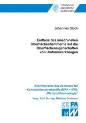 Stock | Einfluss des maschinellen Oberflächenhämmerns auf die Oberflächeneigenschaften von Umformwerkzeugen | Buch | sack.de