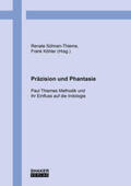 Söhnen-Thieme / Köhler / Söhnen |  Präzision und Phantasie | Buch |  Sack Fachmedien