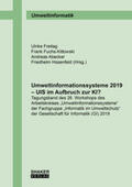 Freitag / Fuchs-Kittowski / Abecker |  Umweltinformationssysteme 2019 – UIS im Aufbruch zur KI? | Buch |  Sack Fachmedien