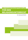 Weth |  Methodenkompendium für den Religionsunterricht | Buch |  Sack Fachmedien