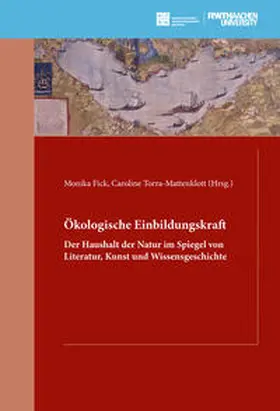 Fick / Torra-Mattenklott |  Ökologische Einbildungskraft | Buch |  Sack Fachmedien