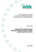 Yang |  Regionalized implementation strategy of smart automation within assembly systems in China | Buch |  Sack Fachmedien