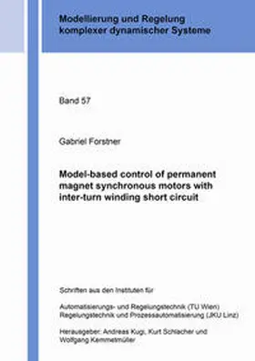 Forstner |  Model-based control of permanent magnet synchronous motors with inter-turn winding short circuit | Buch |  Sack Fachmedien