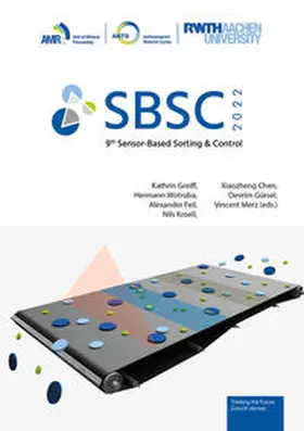 Greiff / Wotruba / Feil |  9th Sensor-Based Sorting & Control 2022 | Buch |  Sack Fachmedien