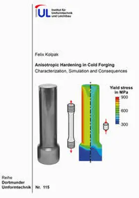 Kolpak |  Anisotropic Hardening in Cold Forging | Buch |  Sack Fachmedien