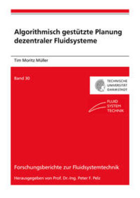 Müller |  Algorithmisch gestützte Planung dezentraler Fluidsysteme | Buch |  Sack Fachmedien