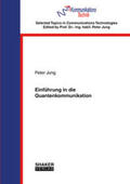 Jung |  Einführung in die Quantenkommunikation | Buch |  Sack Fachmedien