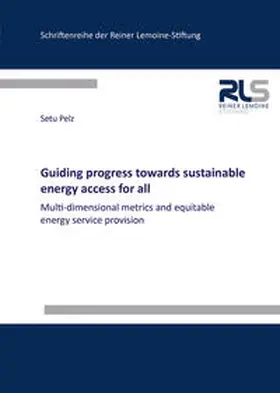 Pelz |  Guiding progress towards sustainable energy access for all | Buch |  Sack Fachmedien