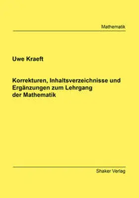 Kraeft |  Korrekturen, Inhaltsverzeichnisse und Ergänzungen zum Lehrgang der Mathematik | Buch |  Sack Fachmedien