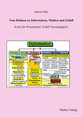 Völz |  Vom Denken zu Information, Medien und Zufall | Buch |  Sack Fachmedien