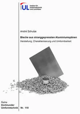 Schulze |  Bleche aus stranggepressten Aluminiumspänen | Buch |  Sack Fachmedien