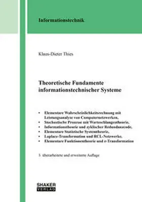 Thies |  Theoretische Fundamente informationstechnischer Systeme (3. überarbeitete und erweiterte Auflage) | Buch |  Sack Fachmedien