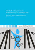 Kanthaiyapillai / Erdenberger / Brüggemann |  Individuelle und Organisationale Resilienzförderung aus betrieblicher Sicht | Buch |  Sack Fachmedien