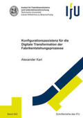 Karl |  Konfigurationsassistenz für die Digitale Transformation der Fabrikentstehungsprozesse | Buch |  Sack Fachmedien